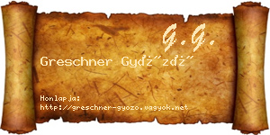 Greschner Győző névjegykártya